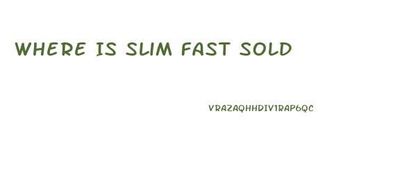 Where Is Slim Fast Sold