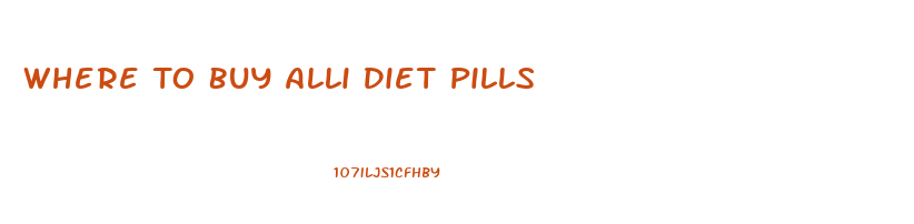 Where To Buy Alli Diet Pills