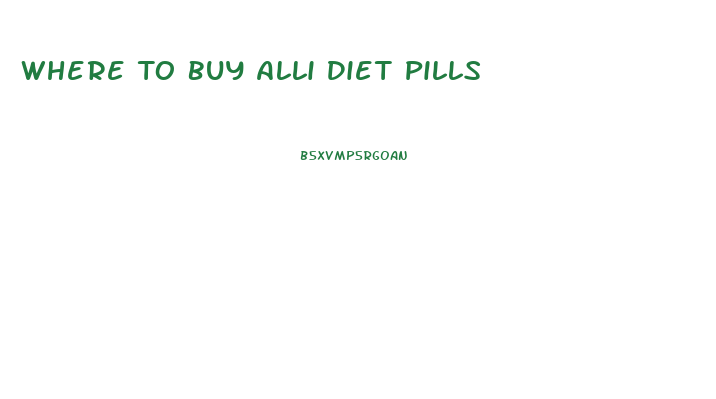 Where To Buy Alli Diet Pills