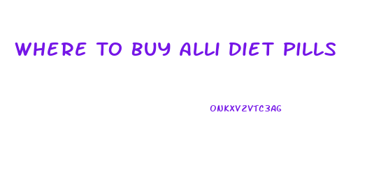 Where To Buy Alli Diet Pills