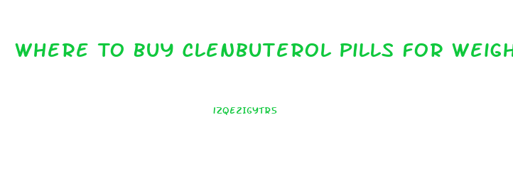 Where To Buy Clenbuterol Pills For Weight Loss