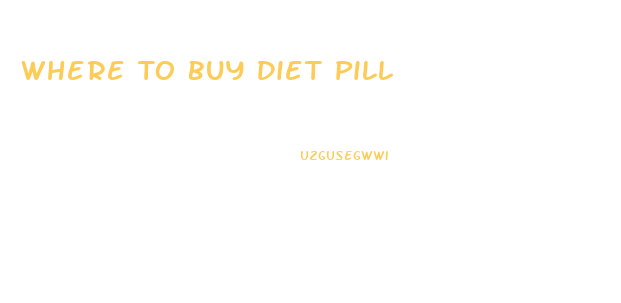 Where To Buy Diet Pill