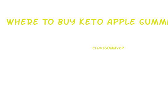 Where To Buy Keto Apple Gummies