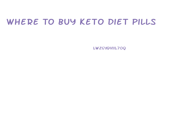 Where To Buy Keto Diet Pills