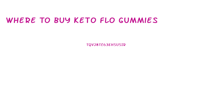 Where To Buy Keto Flo Gummies