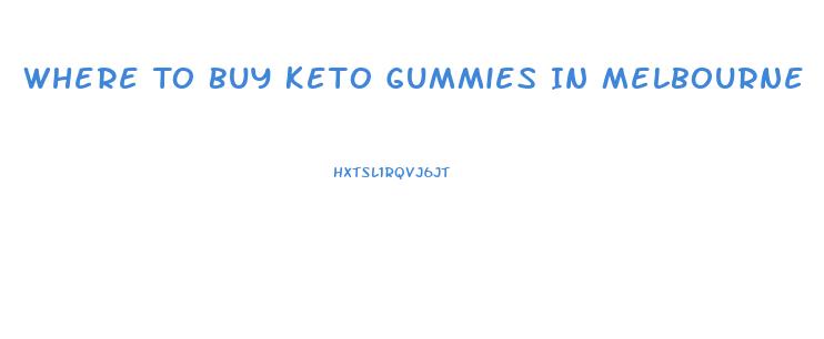 Where To Buy Keto Gummies In Melbourne