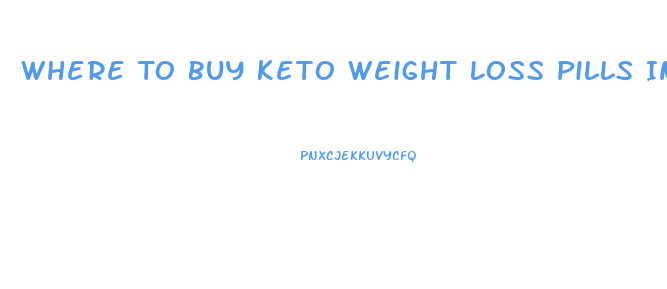 Where To Buy Keto Weight Loss Pills In Australia