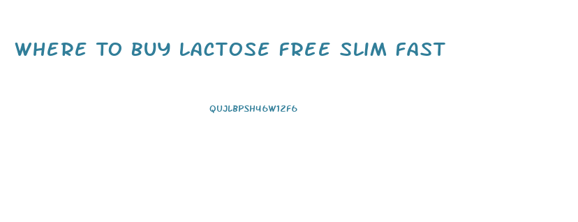 Where To Buy Lactose Free Slim Fast