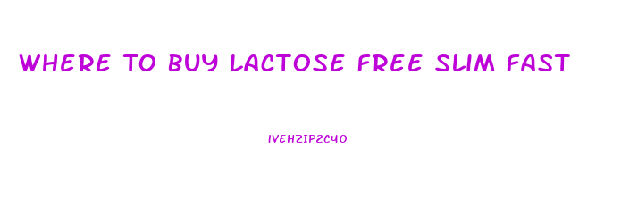 Where To Buy Lactose Free Slim Fast