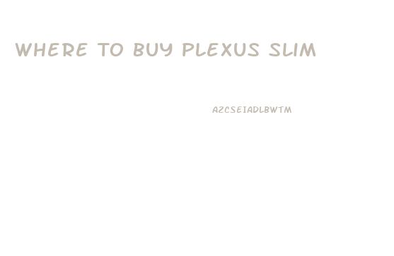 Where To Buy Plexus Slim