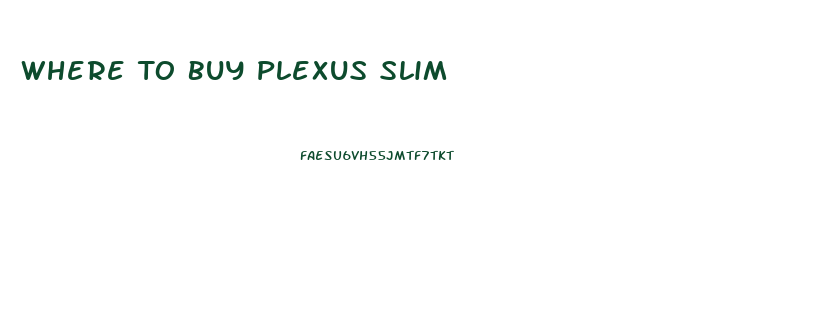 Where To Buy Plexus Slim