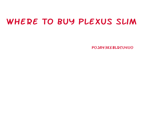 Where To Buy Plexus Slim