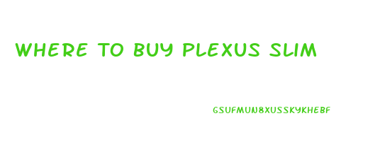 Where To Buy Plexus Slim