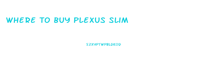 Where To Buy Plexus Slim