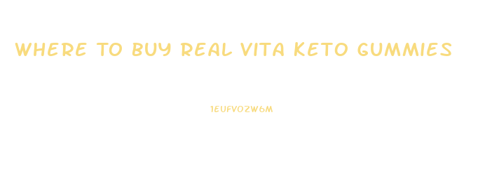 Where To Buy Real Vita Keto Gummies