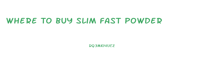 Where To Buy Slim Fast Powder