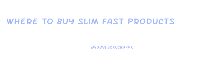 Where To Buy Slim Fast Products