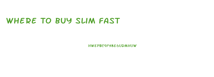 Where To Buy Slim Fast