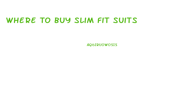 Where To Buy Slim Fit Suits