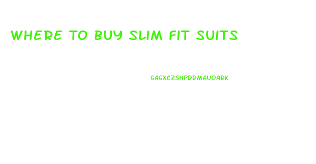 Where To Buy Slim Fit Suits