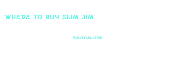Where To Buy Slim Jim