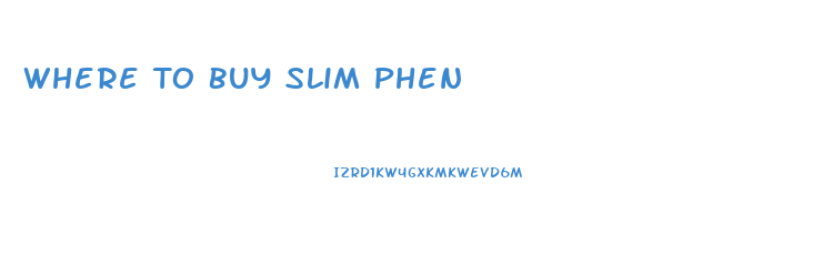 Where To Buy Slim Phen