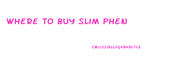 Where To Buy Slim Phen