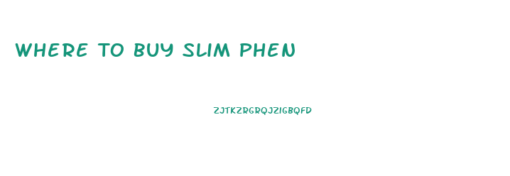 Where To Buy Slim Phen