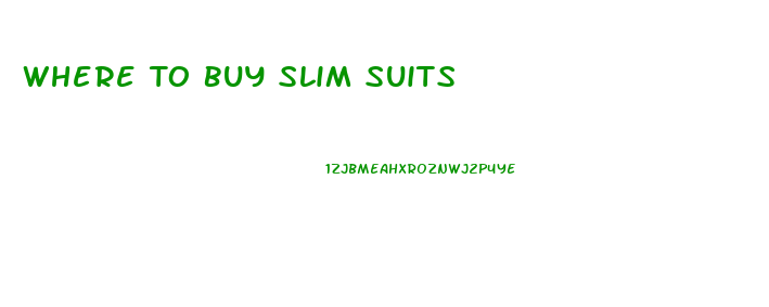 Where To Buy Slim Suits