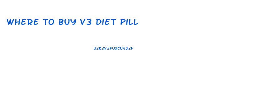 Where To Buy V3 Diet Pill