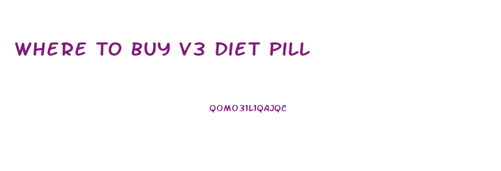 Where To Buy V3 Diet Pill