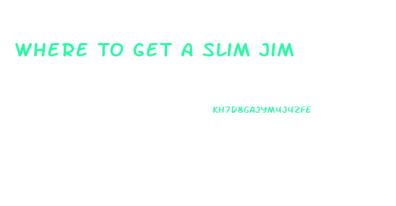 Where To Get A Slim Jim