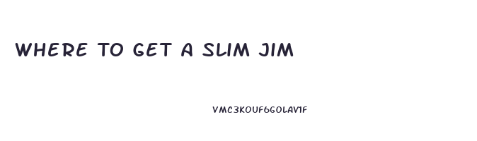 Where To Get A Slim Jim