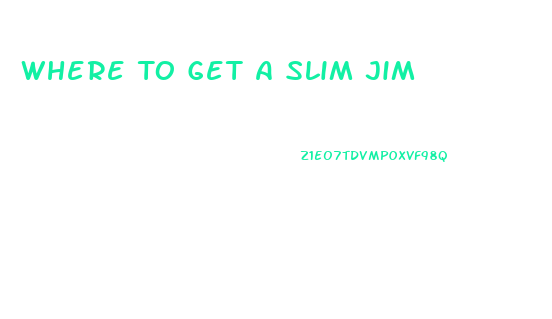 Where To Get A Slim Jim