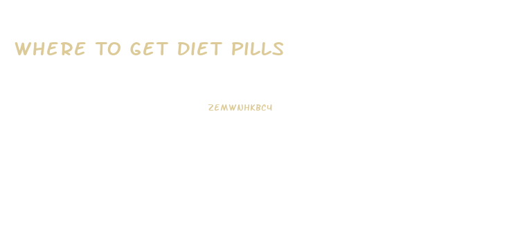 Where To Get Diet Pills