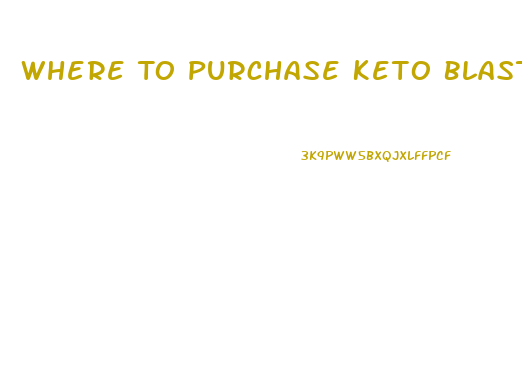 Where To Purchase Keto Blast Gummies