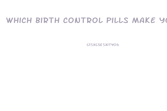 Which Birth Control Pills Make You Lose Weight