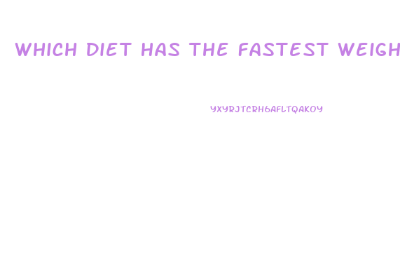 Which Diet Has The Fastest Weight Loss