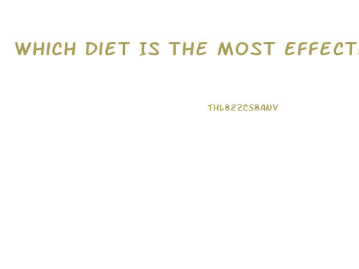 Which Diet Is The Most Effective In Weight Loss