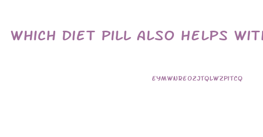 Which Diet Pill Also Helps With Erectile Dysfunction