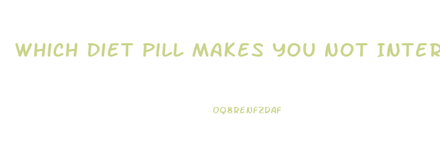 Which Diet Pill Makes You Not Interested In Food