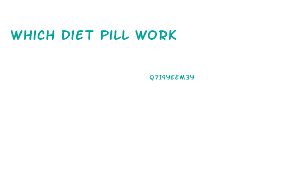 Which Diet Pill Work