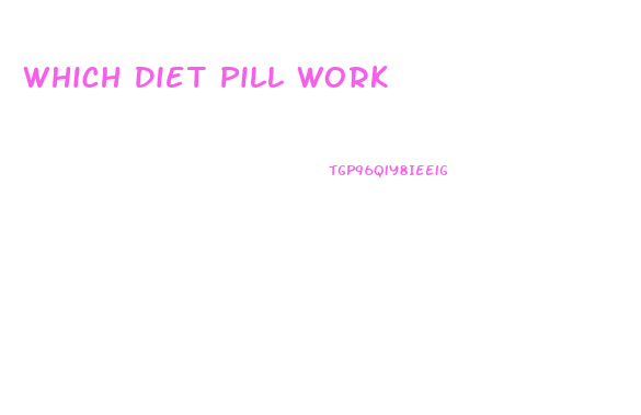 Which Diet Pill Work