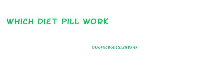 Which Diet Pill Work
