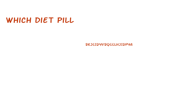 Which Diet Pill