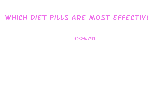 Which Diet Pills Are Most Effective