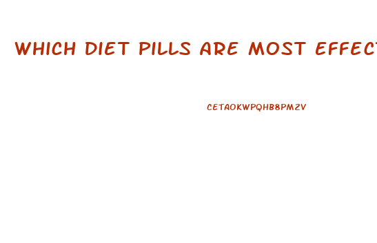 Which Diet Pills Are Most Effective