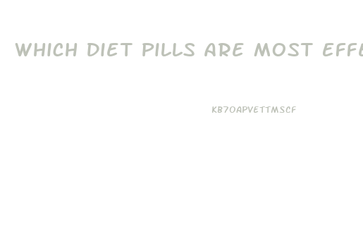 Which Diet Pills Are Most Effective