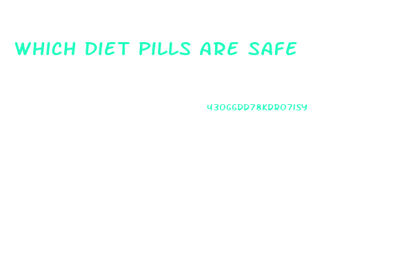 Which Diet Pills Are Safe